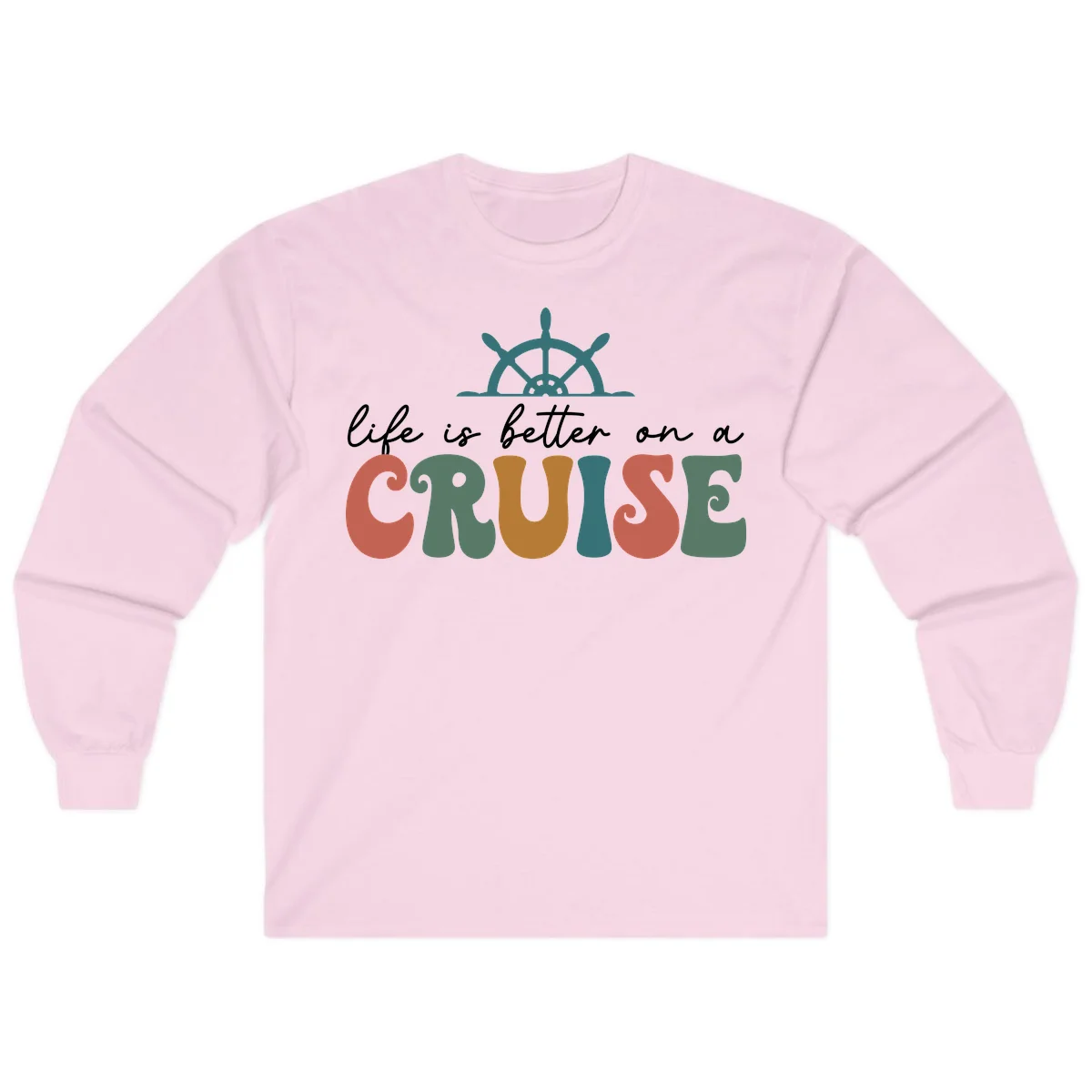 Life Is Better On A Cruise Long Sleeve Tee in Light Pink