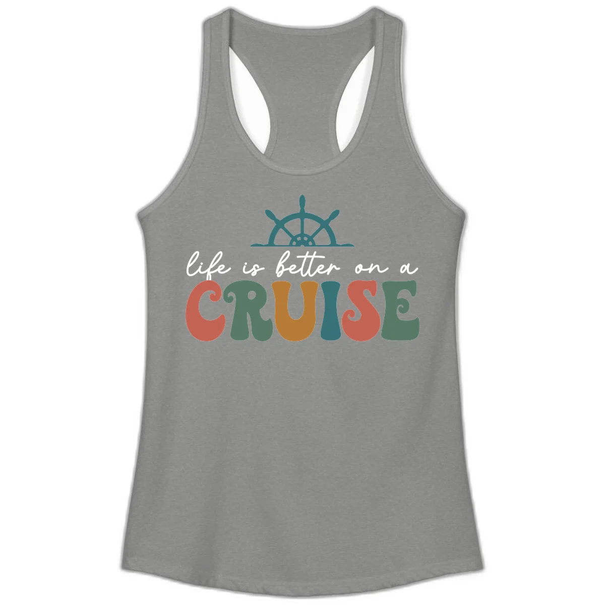 Life Is Better On A Cruise Racerback Tank in Heather Grey