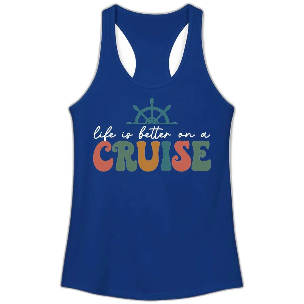 Life Is Better On A Cruise Racerback Tank in Solid Royal