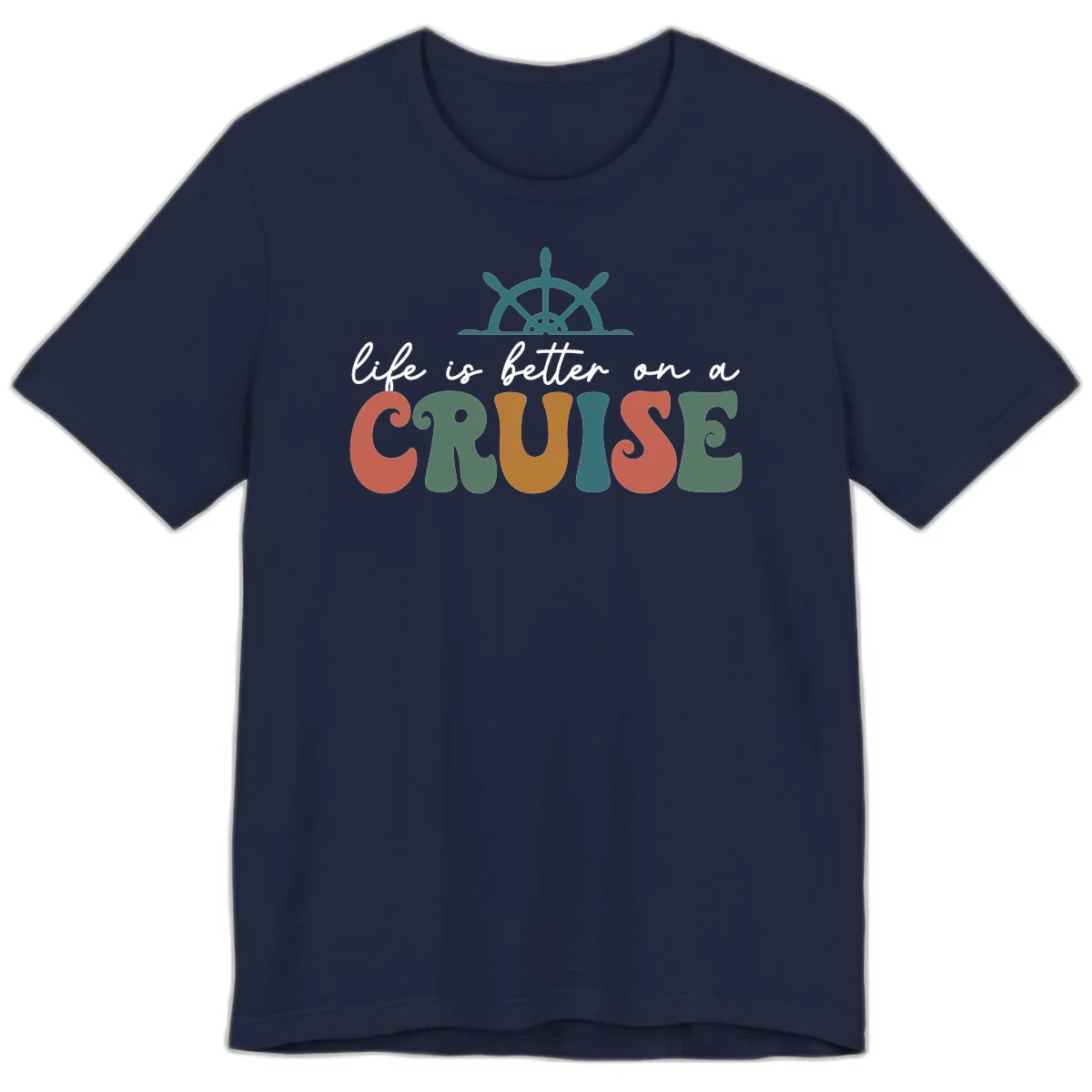 Life Is Better On A Cruise Premium T-Shirt in Navy