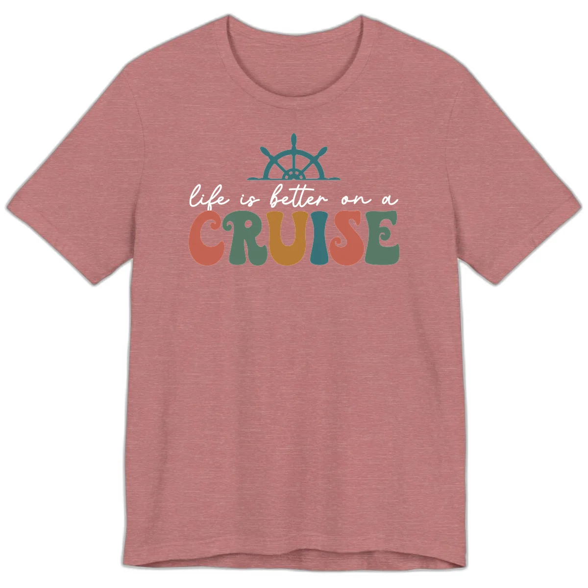 Life Is Better On A Cruise Premium T-Shirt in Heather Mauve
