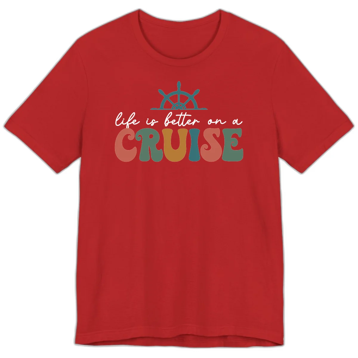 Life Is Better On A Cruise Premium T-Shirt in Red