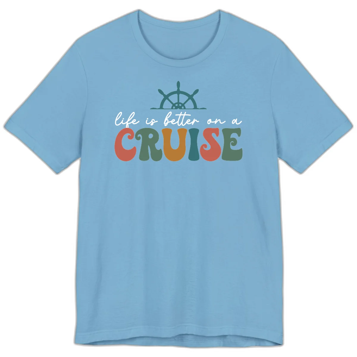 Life Is Better On A Cruise Premium T-Shirt in Ocean Blue