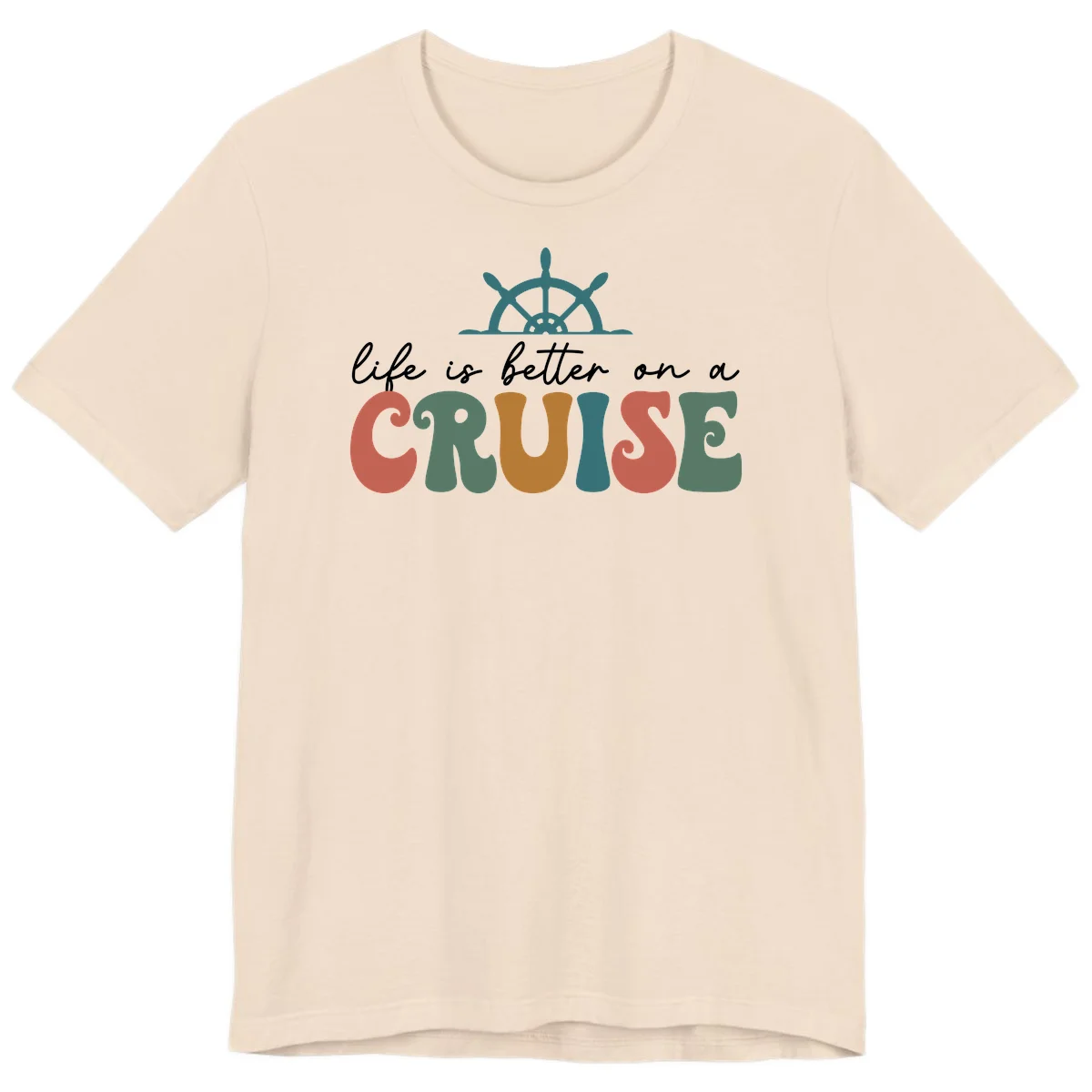 Life Is Better On A Cruise Premium T-Shirt in Soft Cream