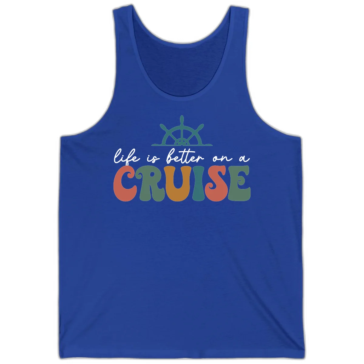 Life Is Better On A Cruise Nautical Tank Top in True Royal