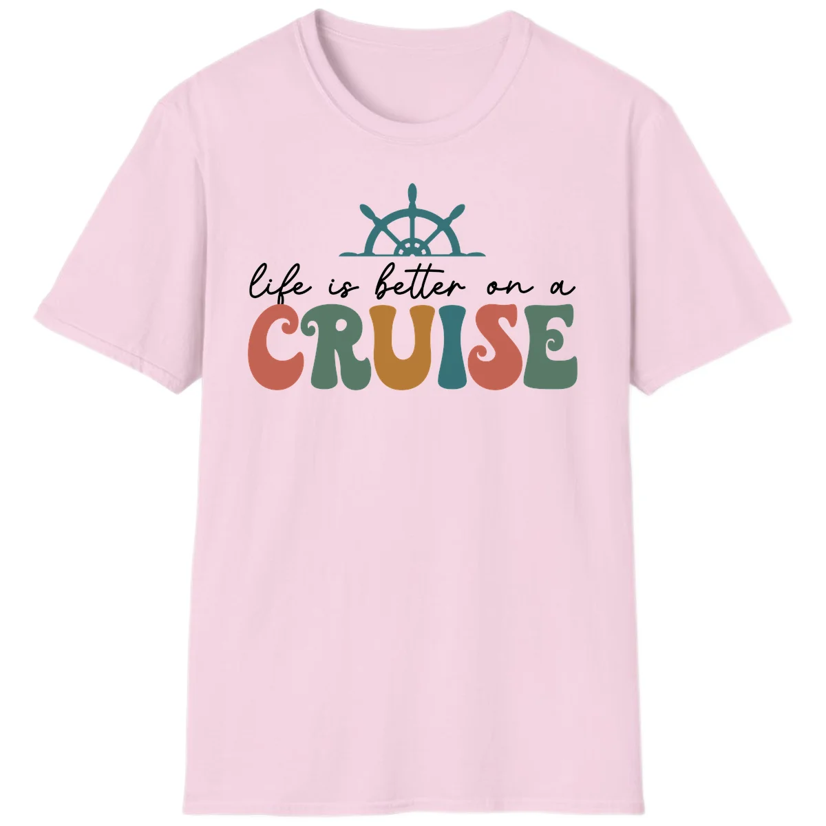Life Is Better On A Cruise Nautical T-Shirt in Light Pink