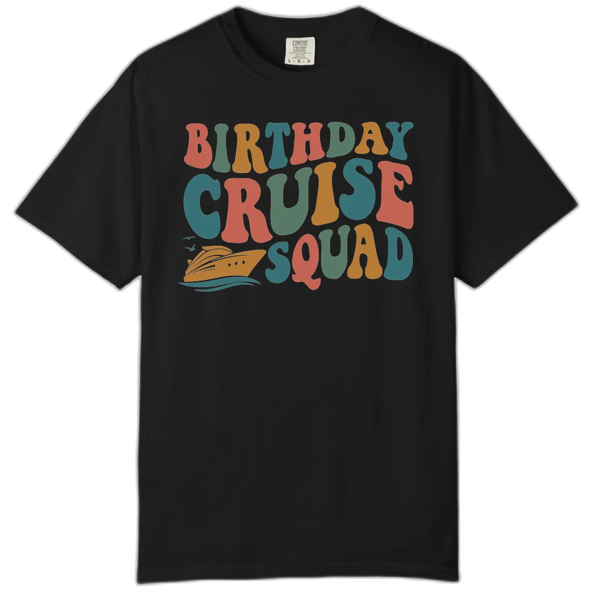 Birthday Cruise Squad Comfort Color Shirt in Black