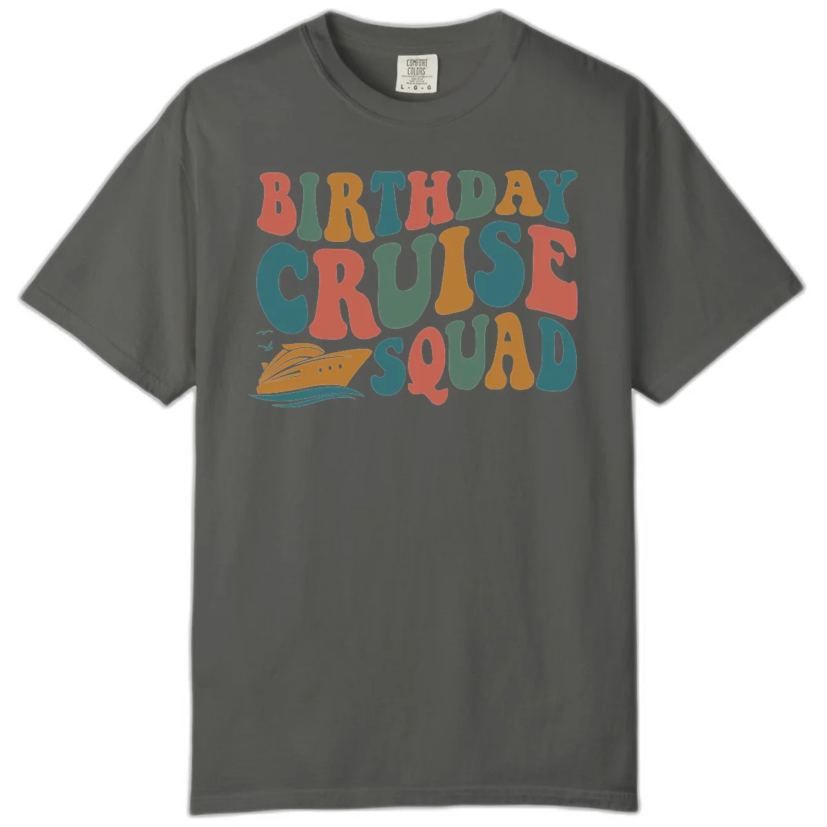 Birthday Cruise Squad Comfort Color Shirt in Pepper