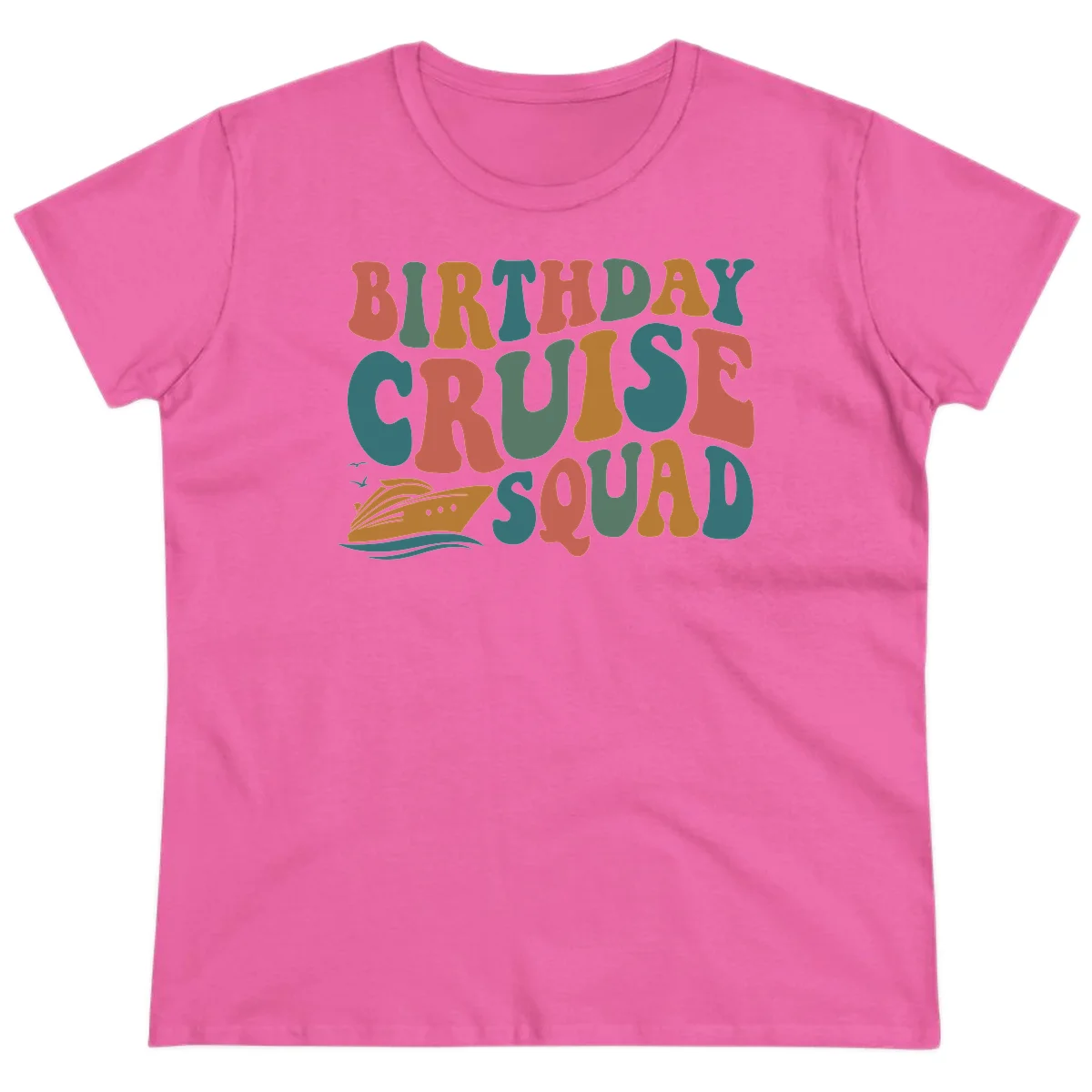 Birthday Cruise Squad Ladies Tee in Azalea