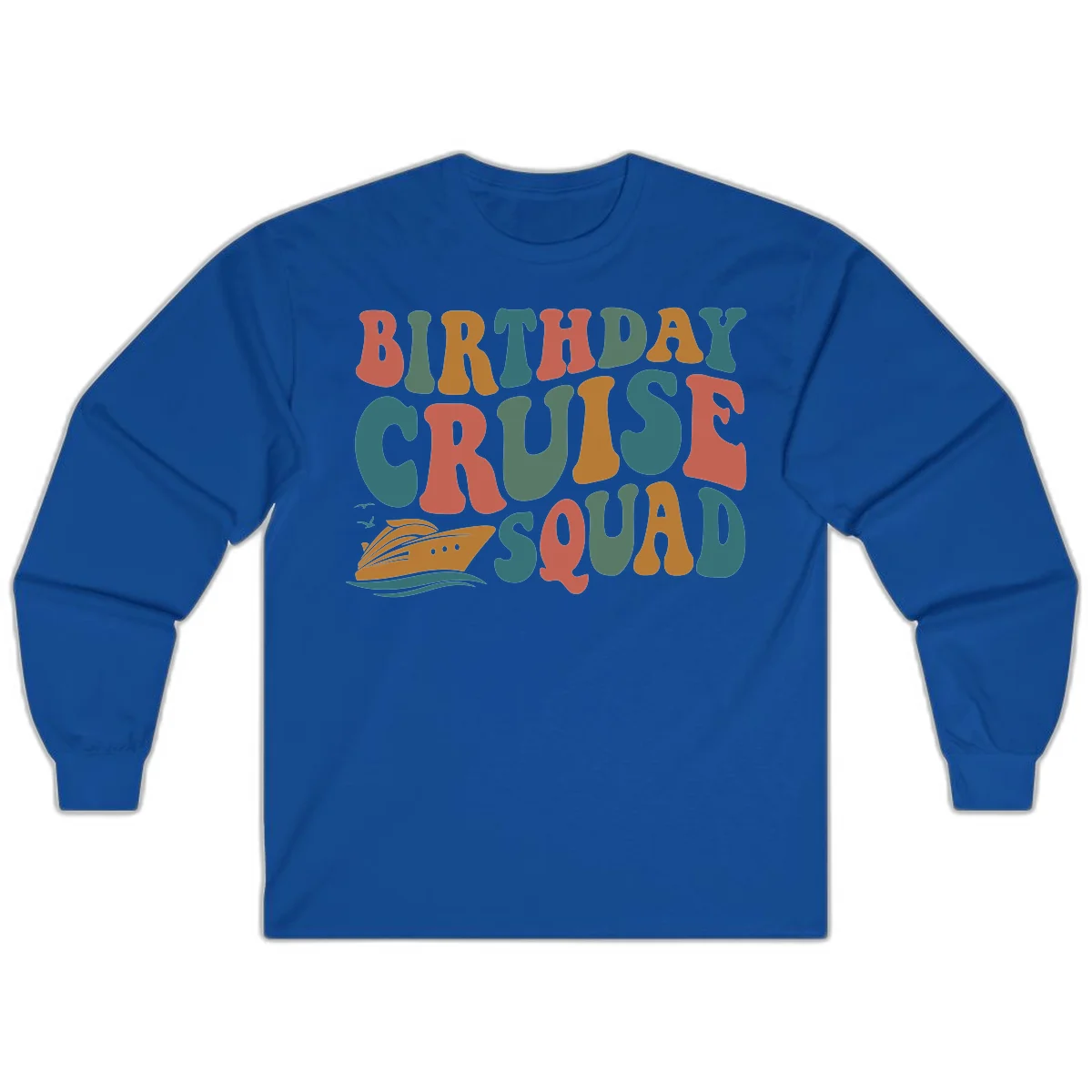 Birthday Cruise Squad Long Sleeve in Royal