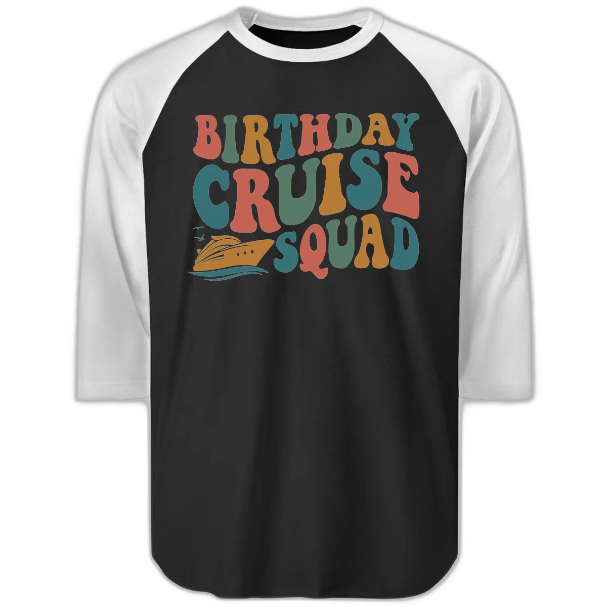 Birthday Cruise Squad Raglan 3/4 in Black White