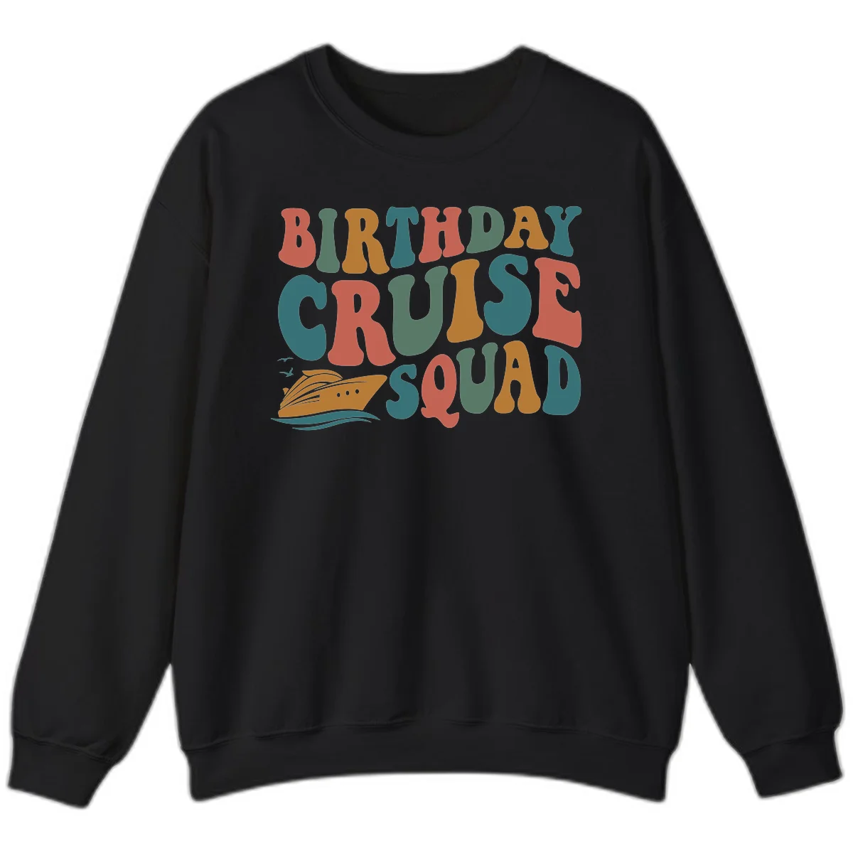 Birthday Cruise Squad Sweatshirt in Black