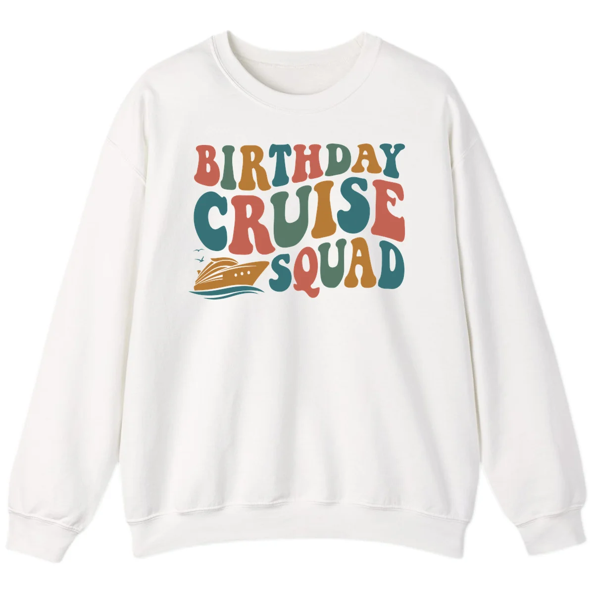 Birthday Cruise Squad Sweatshirt in White