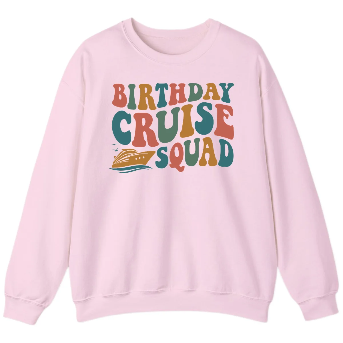 Birthday Cruise Squad Sweatshirt in Light Pink