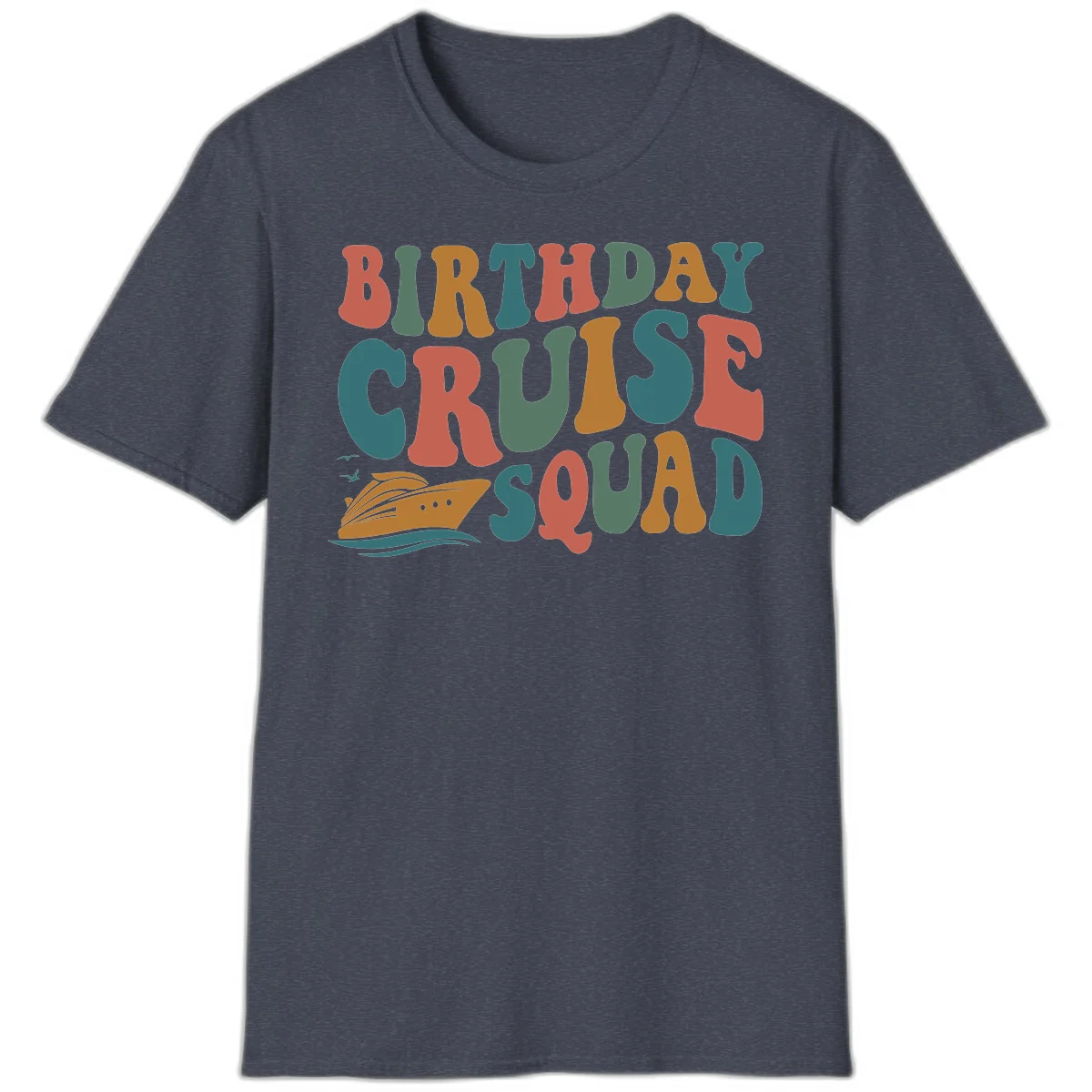 Birthday Cruise Squad T-Shirt in Heather Navy