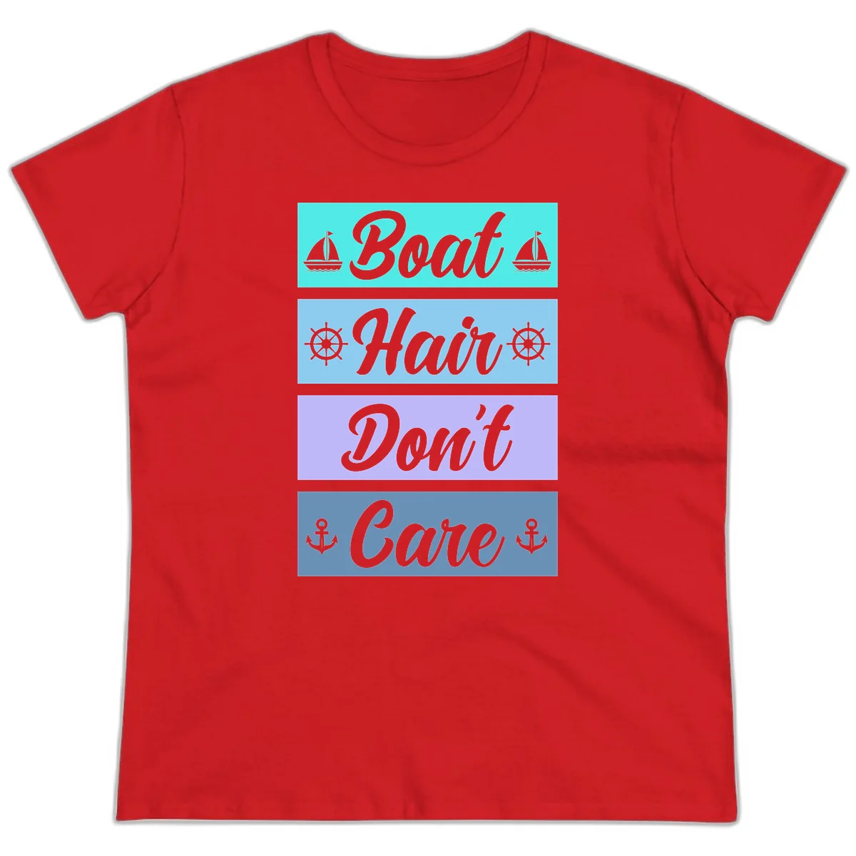 Boat Hair Don't Care Cruise Ladies Tee in Red