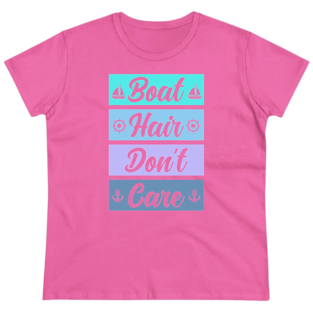 Boat Hair Don't Care Cruise Ladies Tee in Azalea