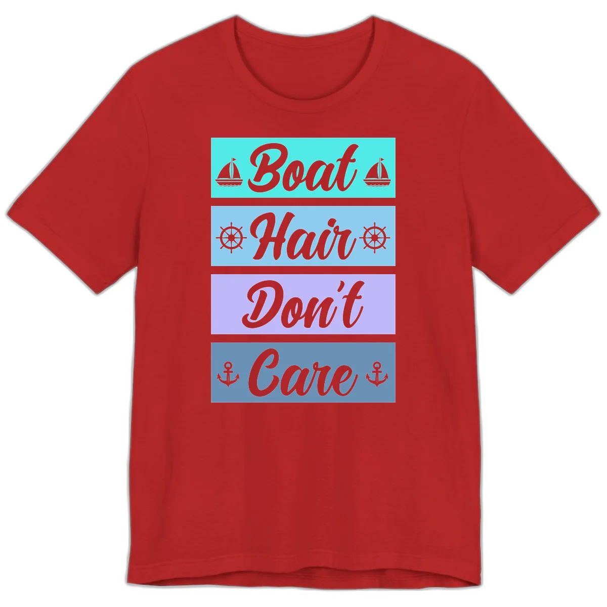 Boat Hair Don't Care Cruise Premium T-Shirt in Red