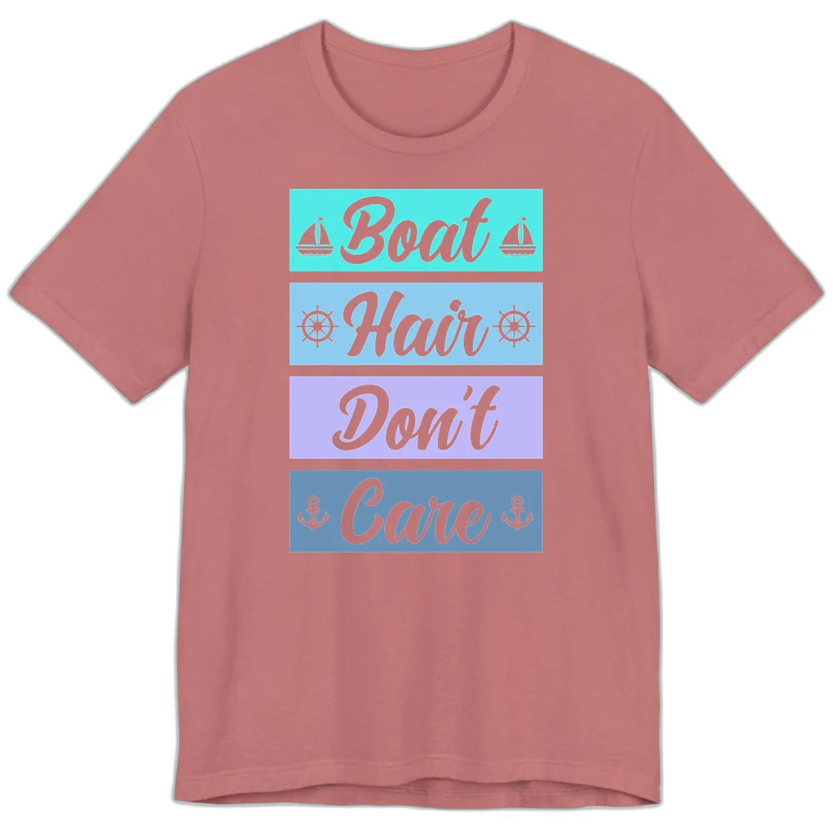 Boat Hair Don't Care Cruise Premium T-Shirt in Mauve