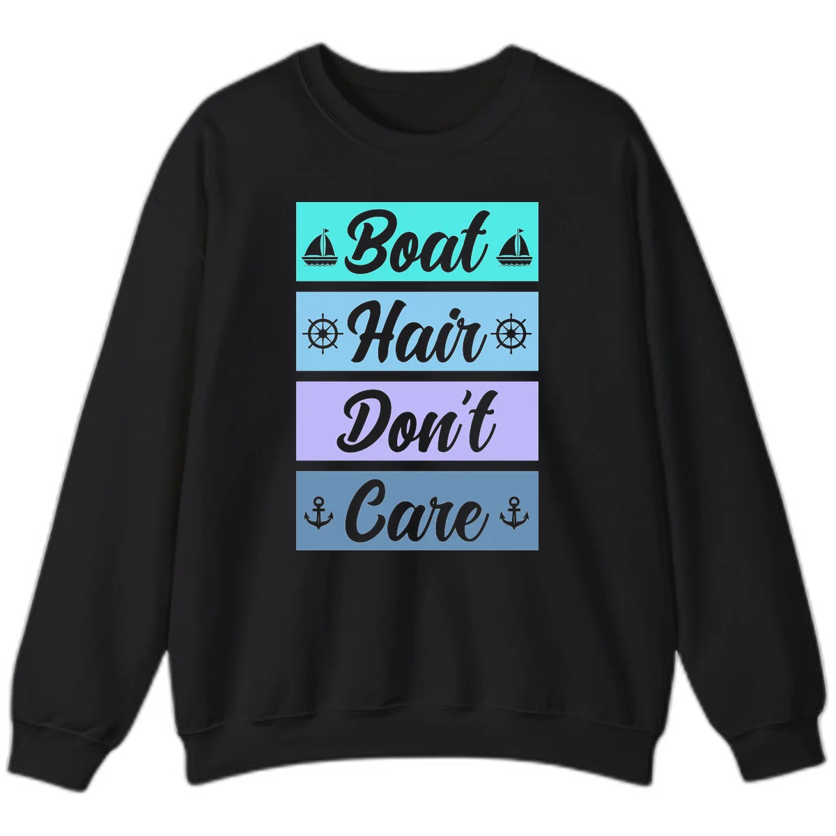 Boat Hair Don't Care Cruise Sweatshirt in Black