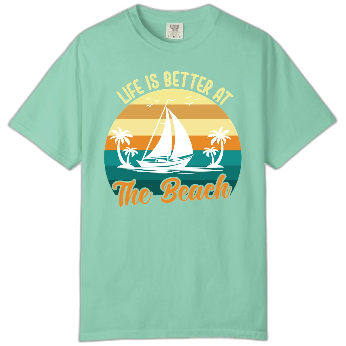 Life Is Better At The Beach Comfort Color in Island Reef