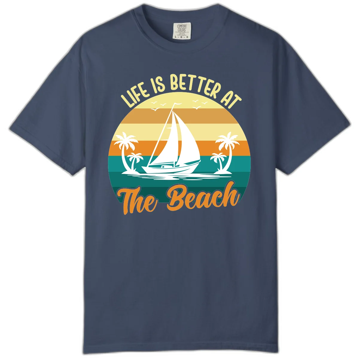 Life Is Better At The Beach Comfort Color in Midnight