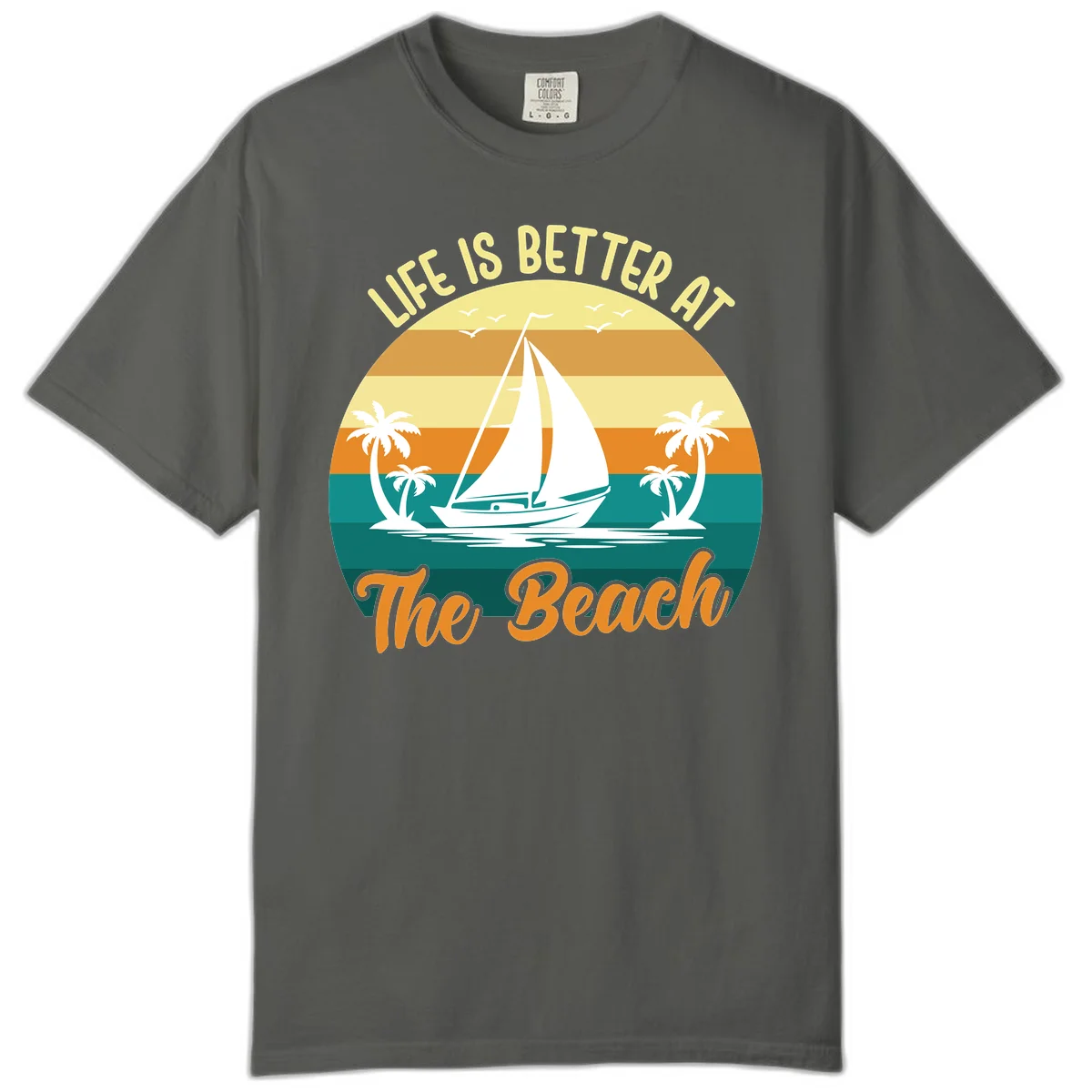 Life Is Better At The Beach Comfort Color in Pepper