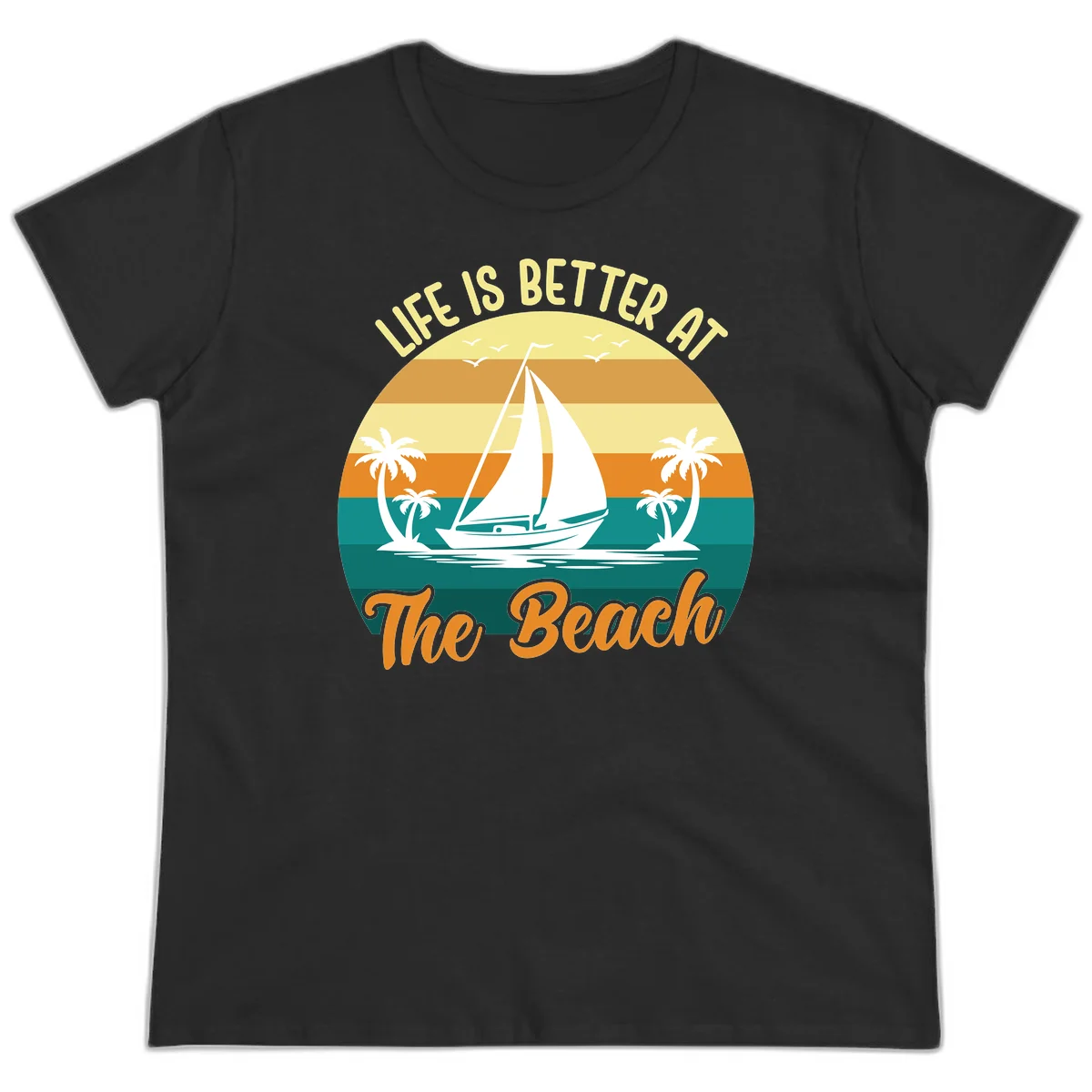 Life Is Better At The Beach Ladies Tee in Black