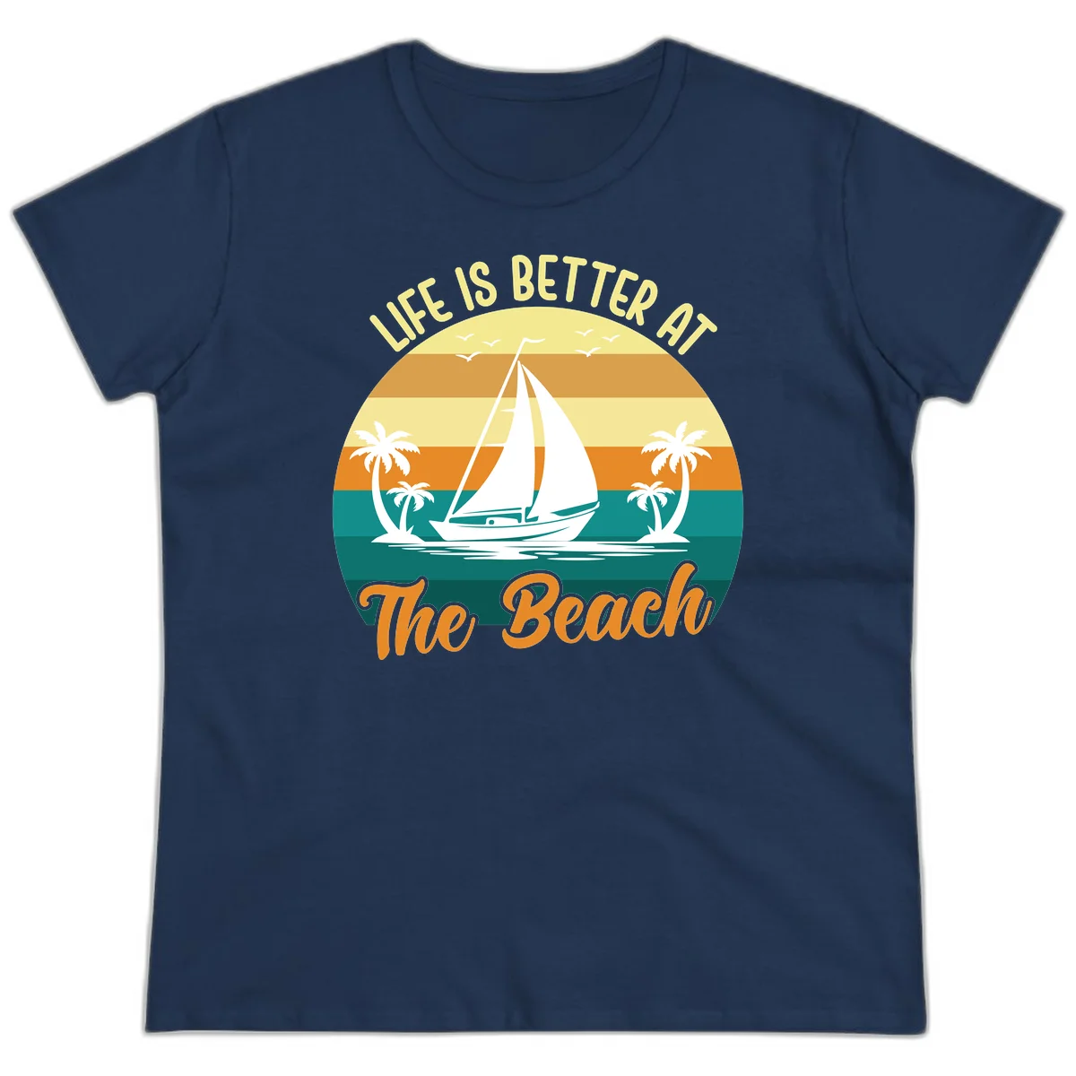 Life Is Better At The Beach Ladies Tee in Navy