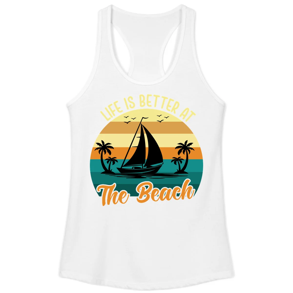 Life Is Better At The Beach Ladies Tank in White