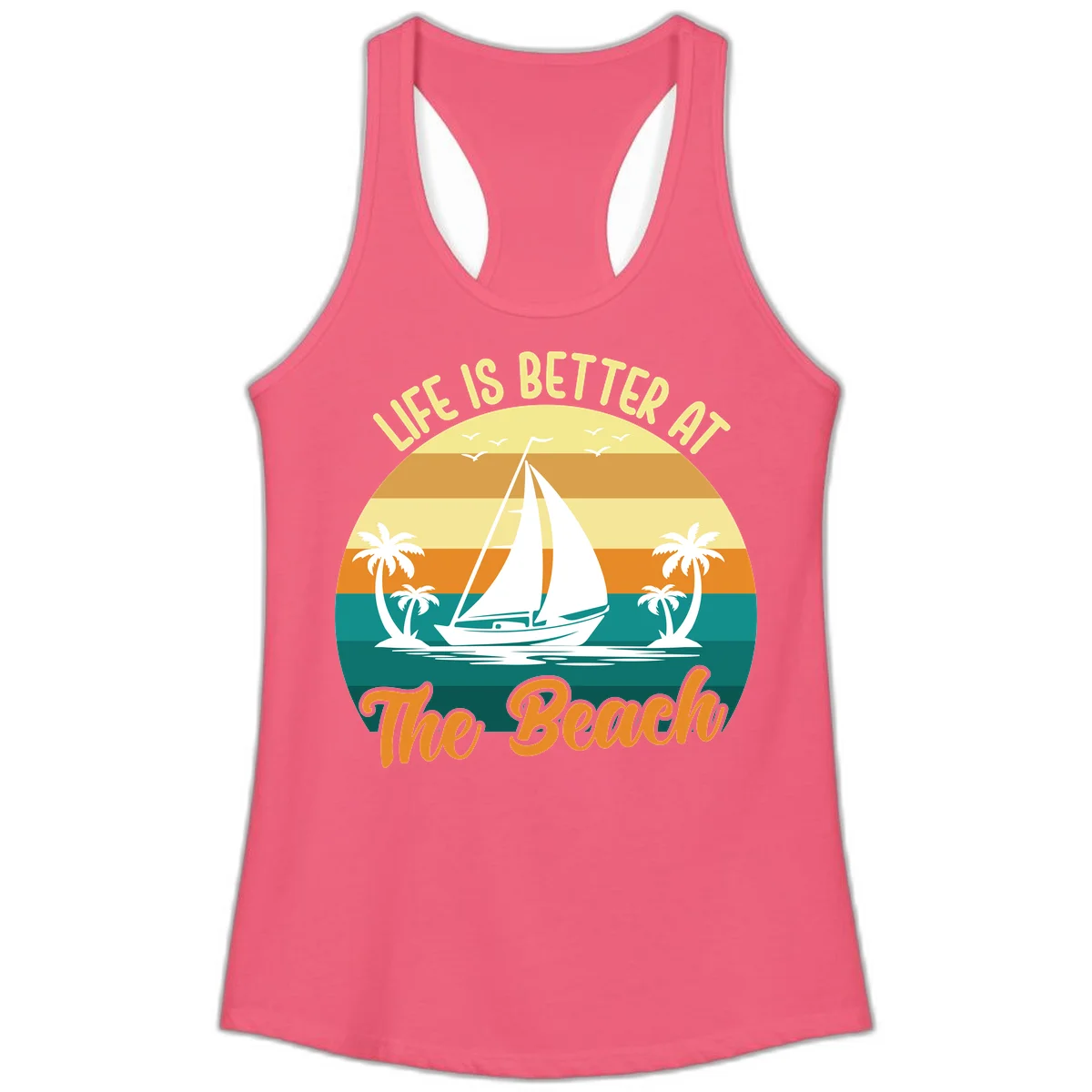 Life Is Better At The Beach Ladies Tank in Hot Pink