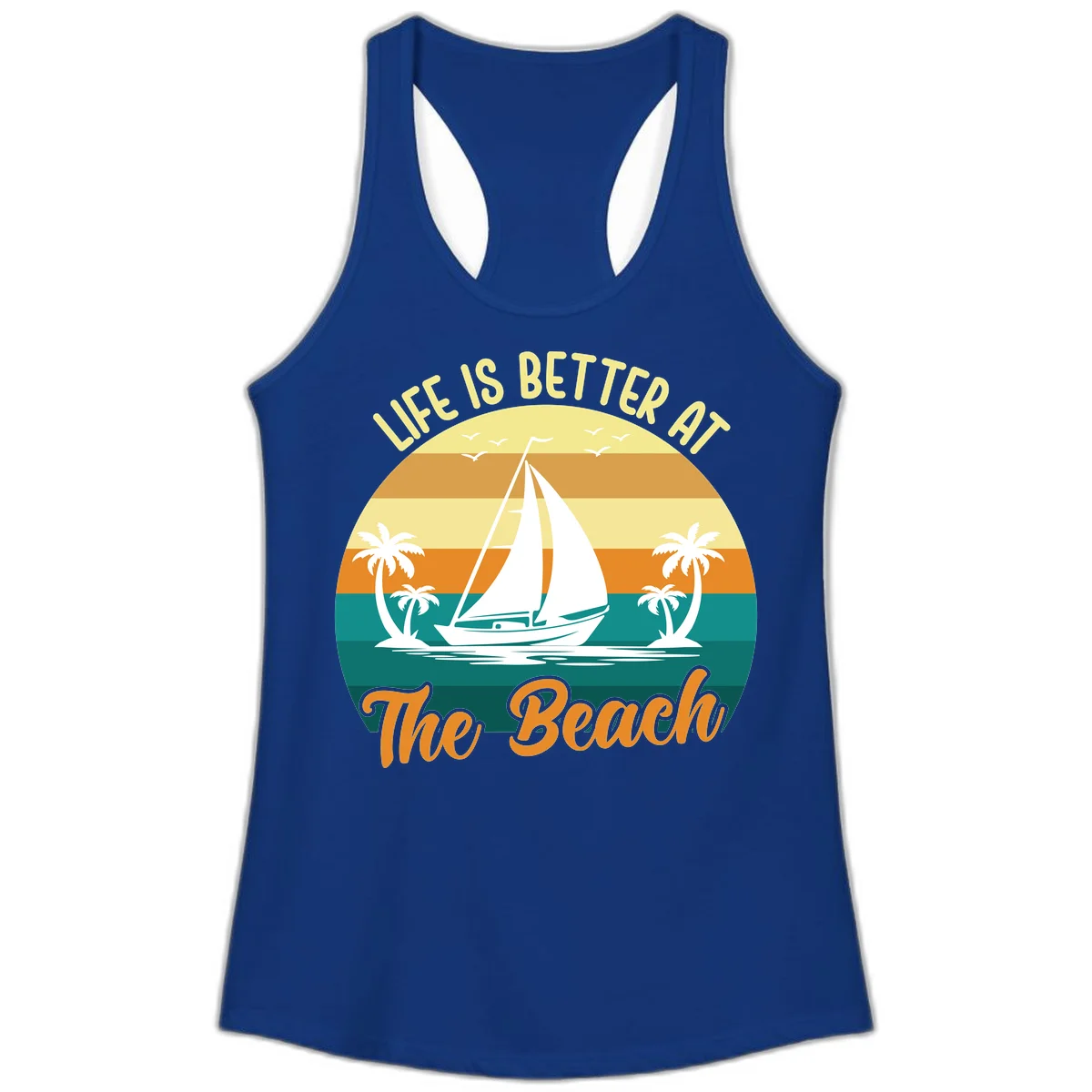 Life Is Better At The Beach Ladies Tank in Solid Royal
