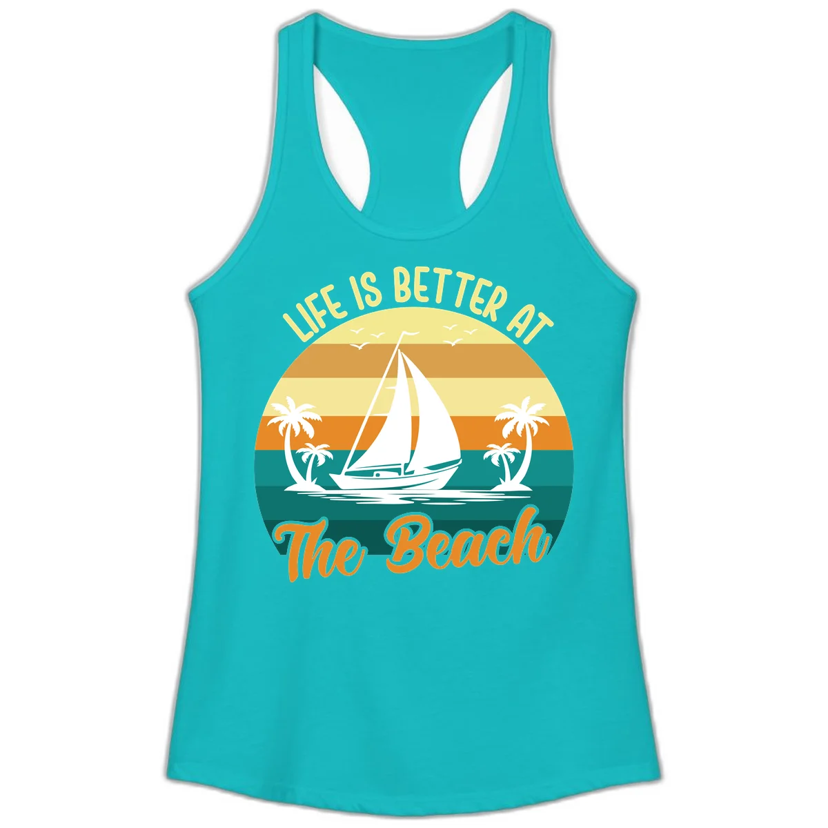 Life Is Better At The Beach Ladies Tank in Tahiti Blue