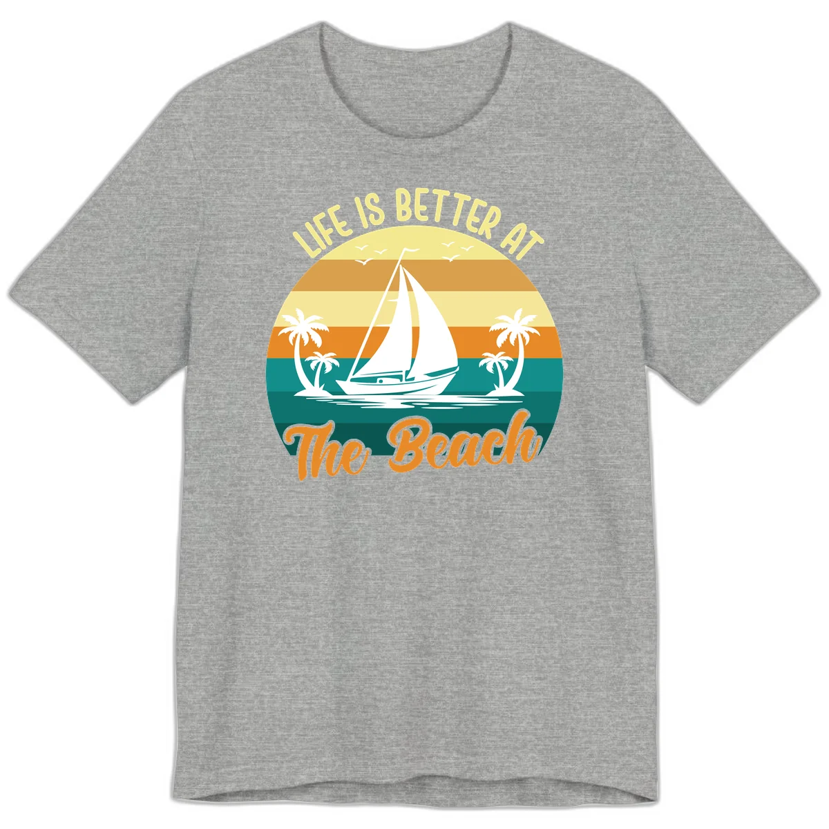 Life Is Better At The Beach Premium T-Shirt in Athletic Heather