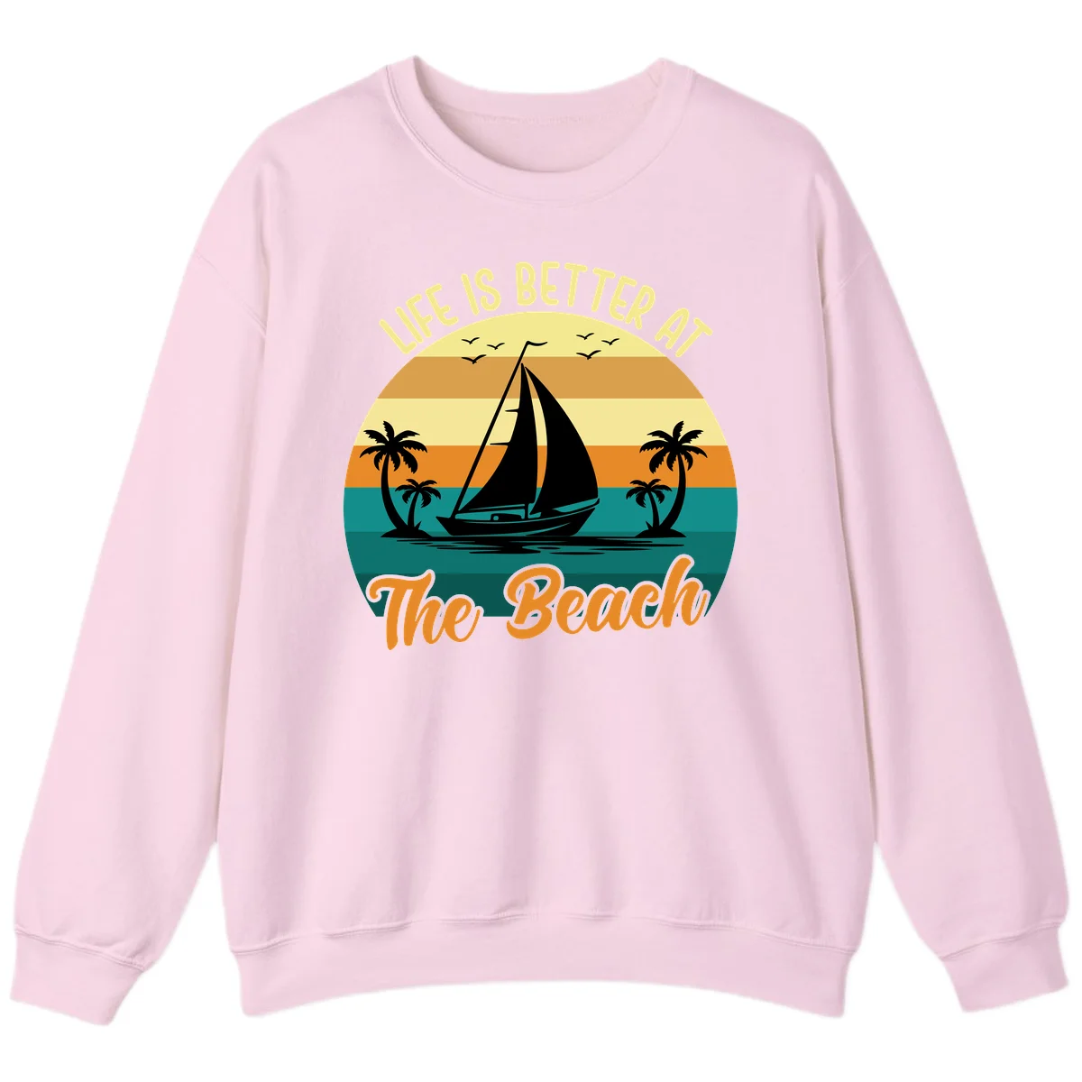 Life Is Better At The Beach Sweatshirt in Light Pink