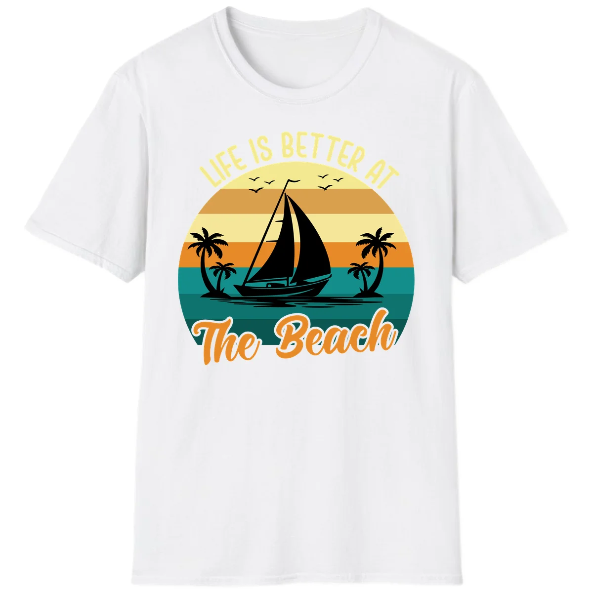 Life Is Better At The Beach T-Shirt in White