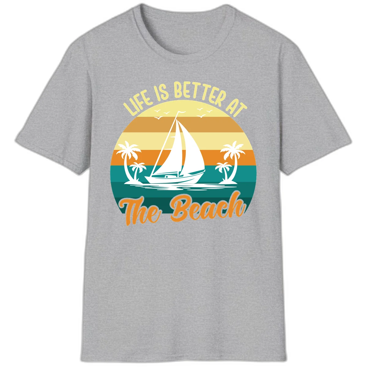 Life Is Better At The Beach T-Shirt in Sport Grey