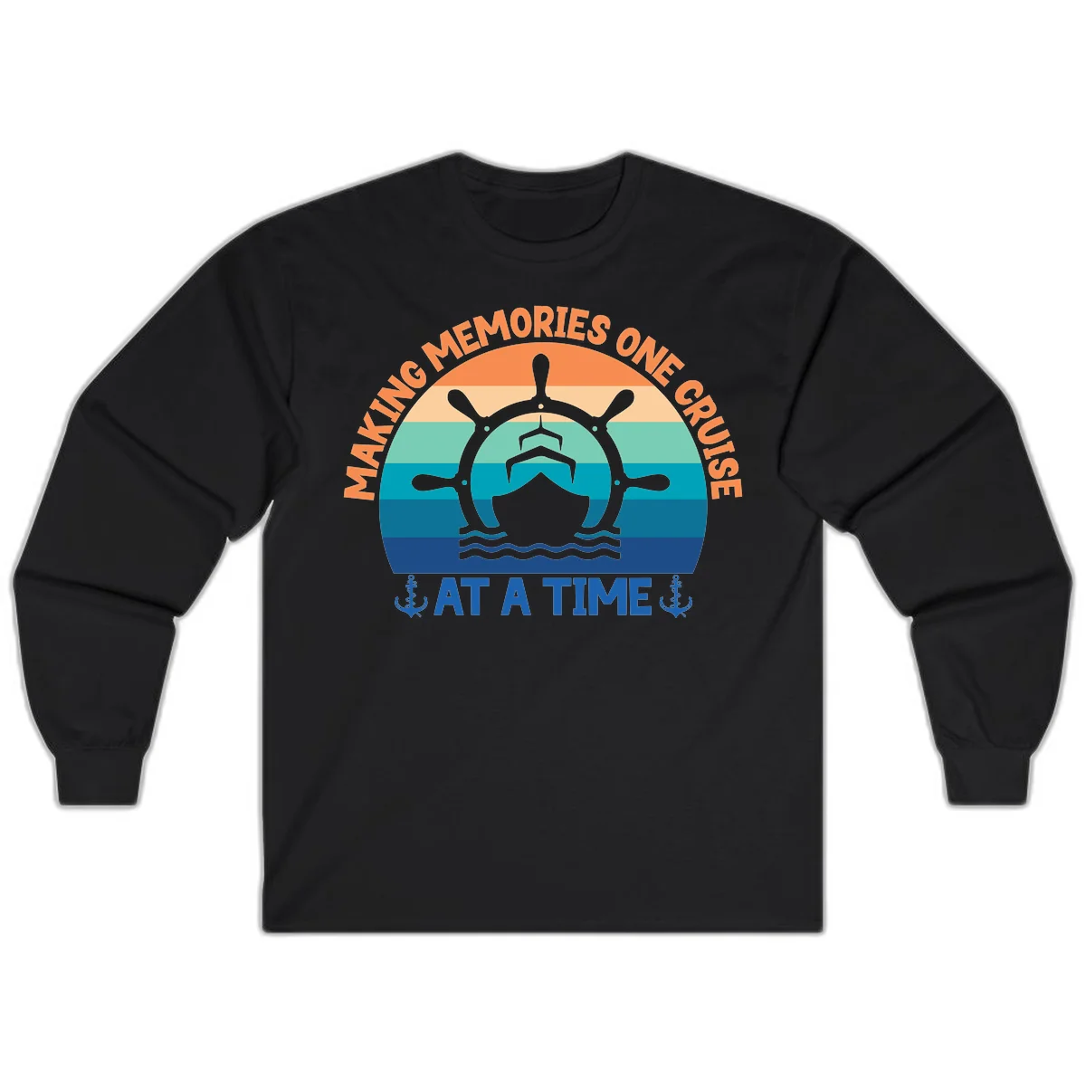Making Memories One Cruise At A Time Long Sleeve in Black