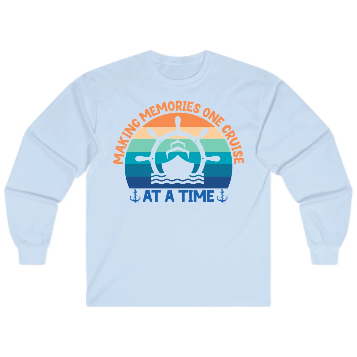 Making Memories One Cruise At A Time Long Sleeve in Light Blue