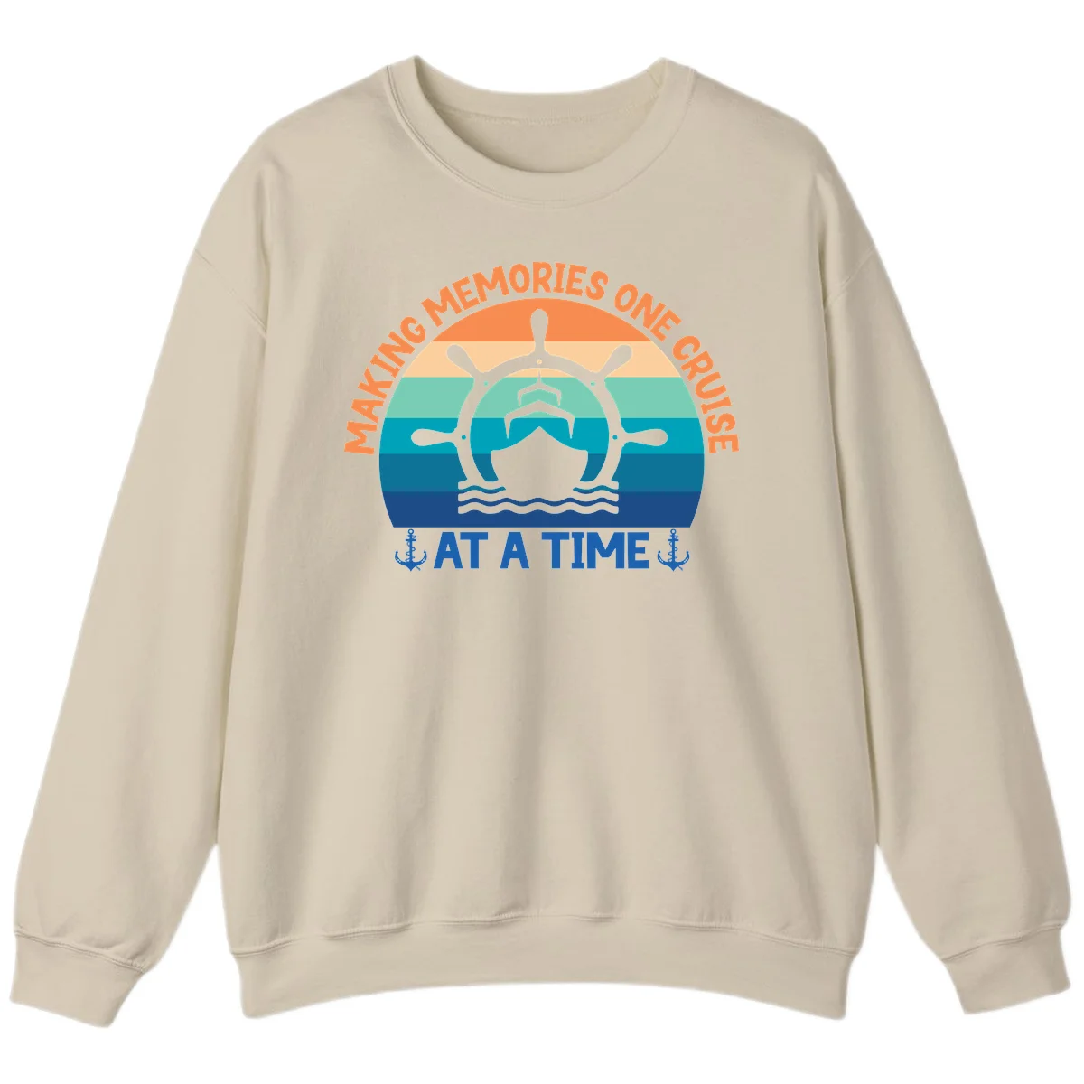 Making Memories One Cruise At A Time Sweatshirt in Sand