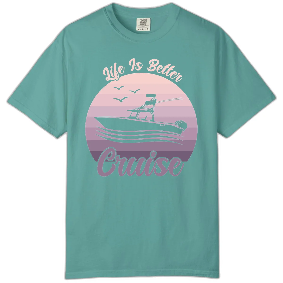 Life Is Better Boating Comfort Color T-Shirt in Seafoam