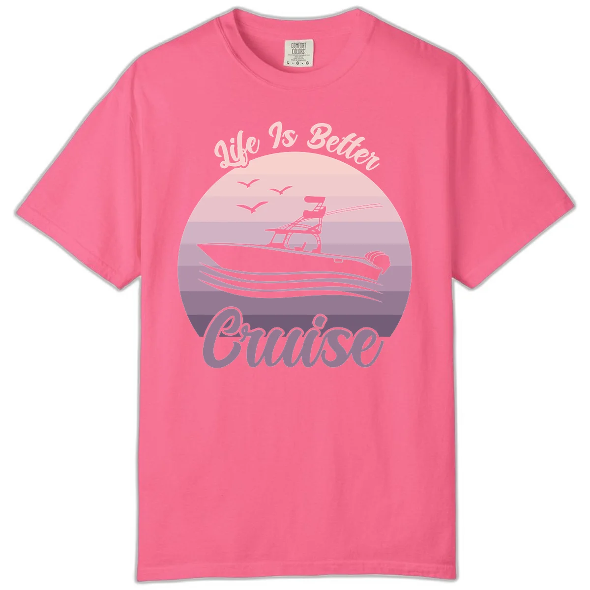 Life Is Better Boating Comfort Color T-Shirt in Crunchberry