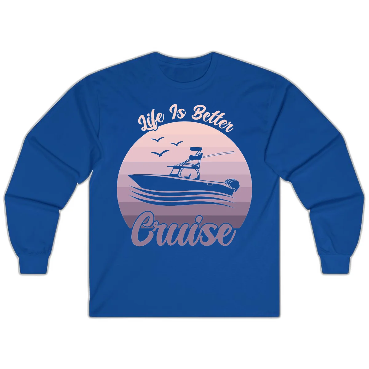 Life Is Better Boating Long Sleeve Tee in Royal