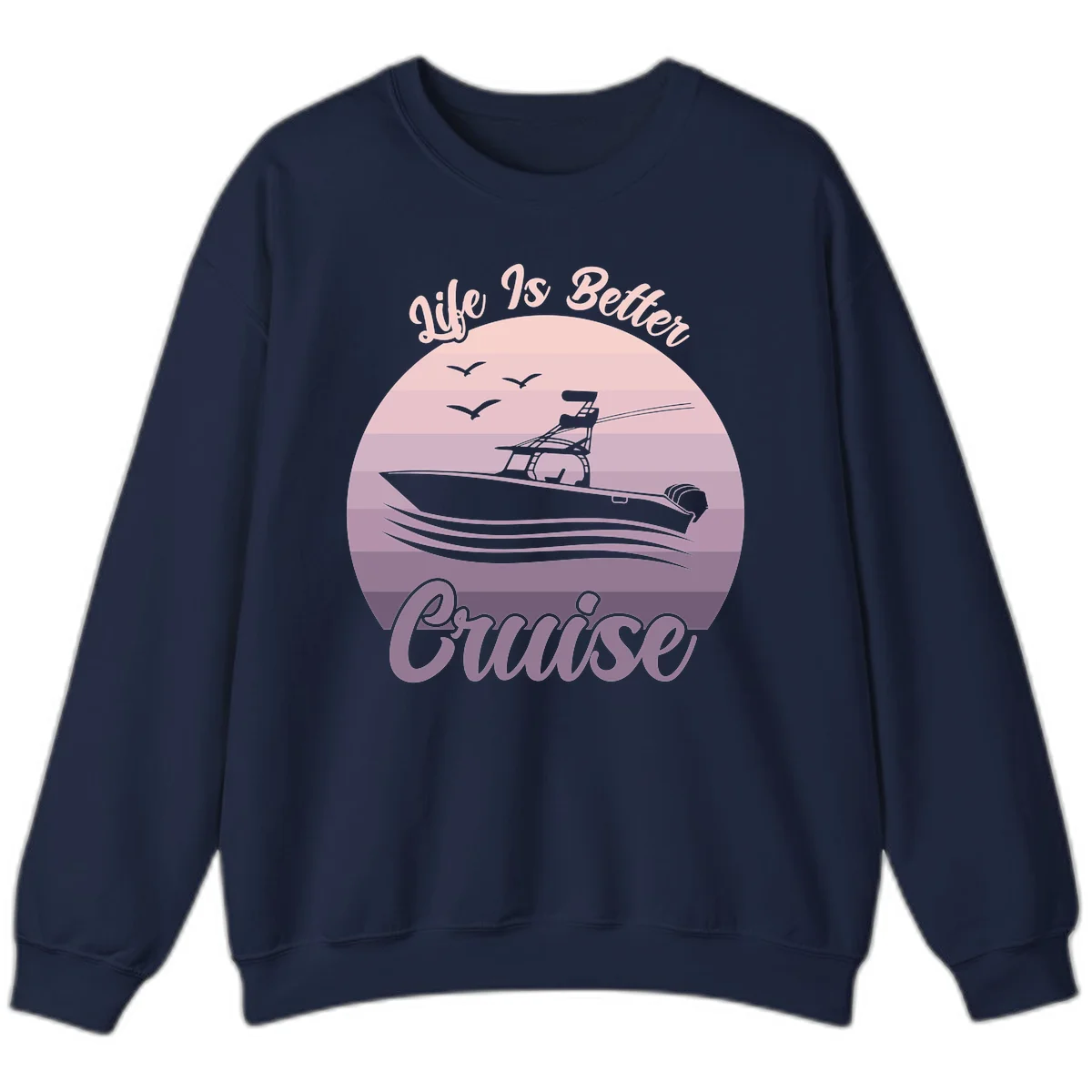 Life Is Better Boating Sweatshirt in Navy