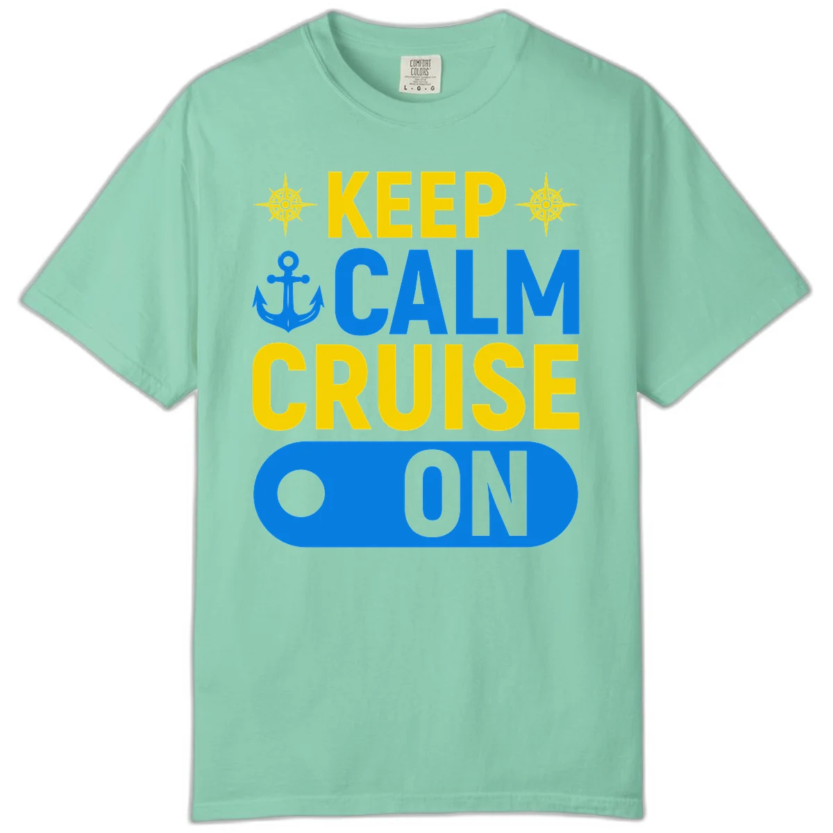 Keep Calm Cruise On Comfort Color Tee in Island Reef