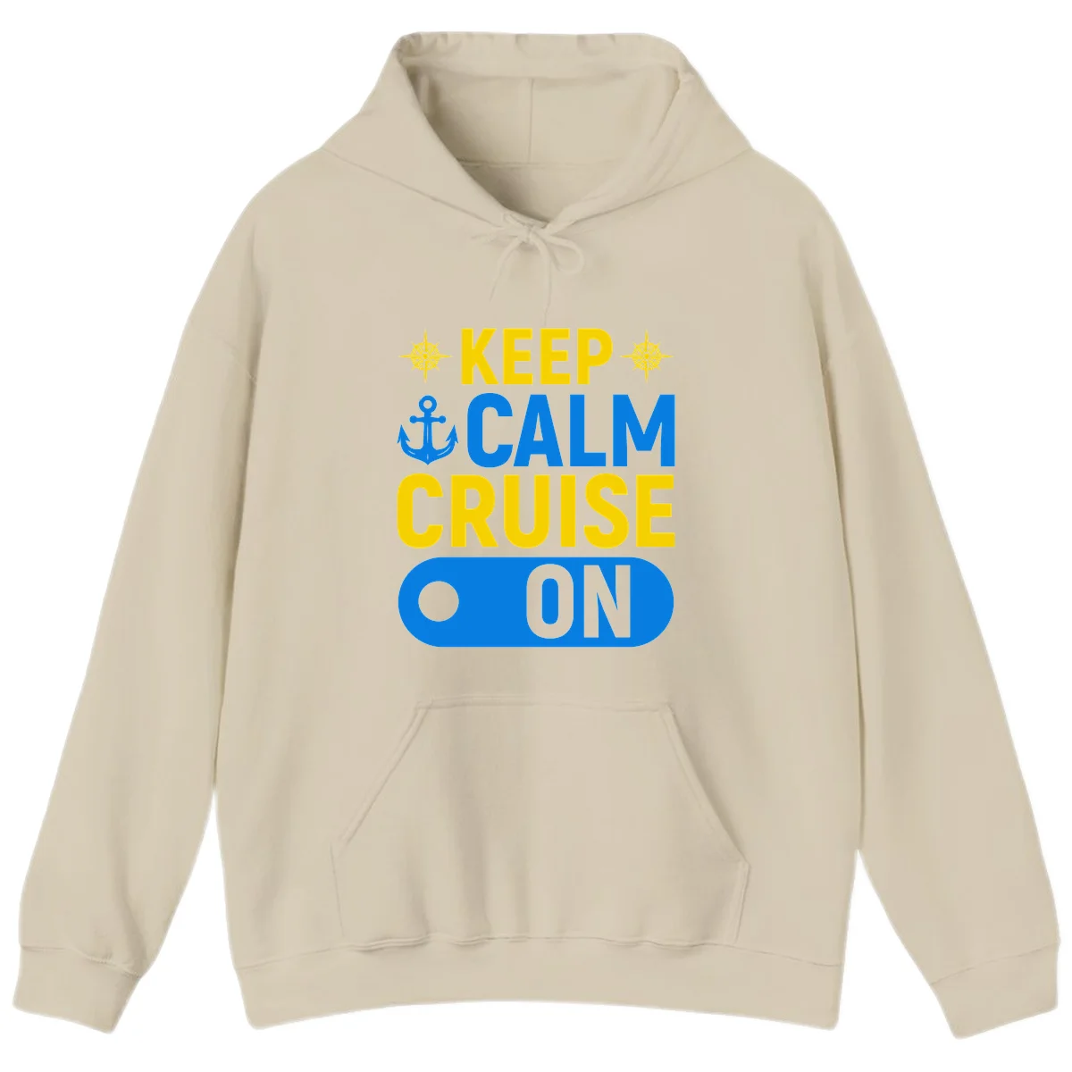Keep Calm Cruise On Hoodie in Sand