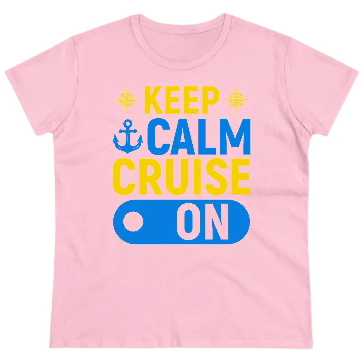 Keep Calm Cruise On Ladies Tee in Light Pink