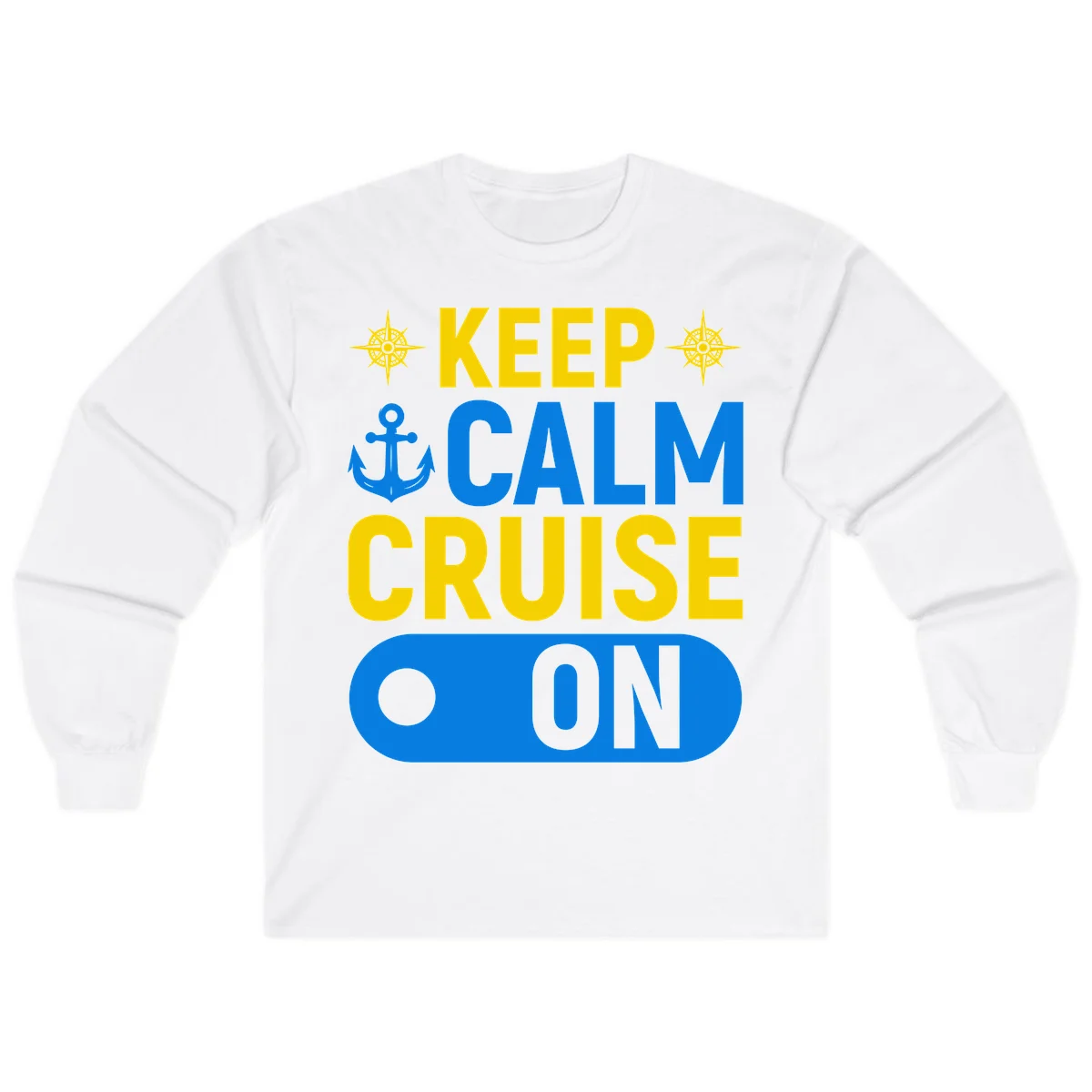 Keep Calm Cruise On Long Sleeve Tee in White