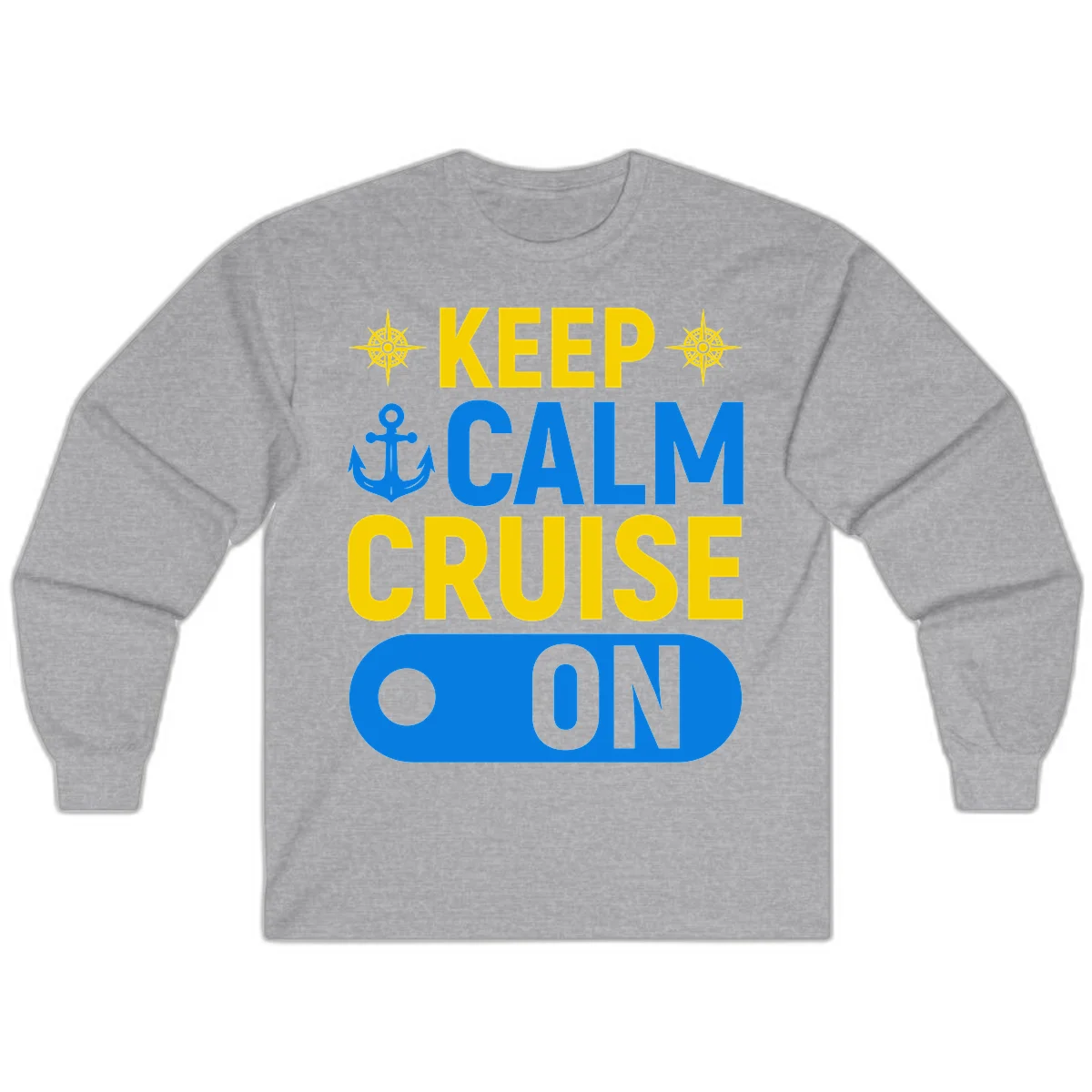 Keep Calm Cruise On Long Sleeve Tee in Sport Grey