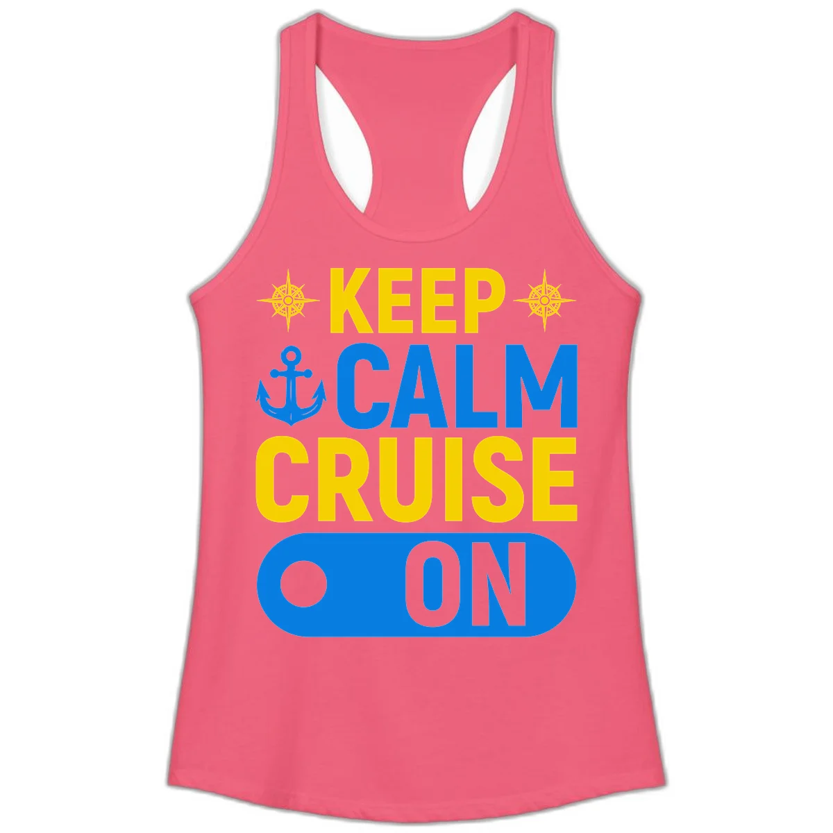 Keep Calm Cruise On Ladies Tank Top in Hot Pink